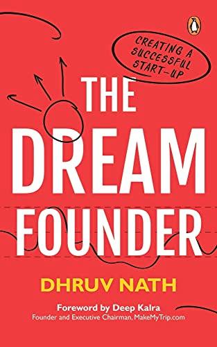 Dream founder.	Nath, Dhruv.	Penguin Random House