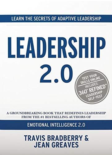 Leadership 2.0.	Bradberry, Travis.	TalentSmart