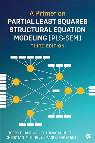 A primer on partial least squares structural equation modeling (PLS-SEM).	Hair, Joseph F.	Sage
