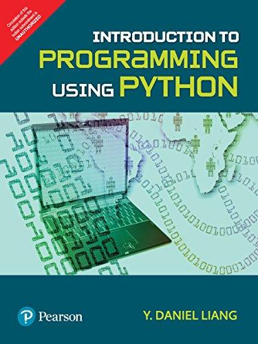 Introduction to programming using python.	Liang, Y. Daniel.	Pearson,