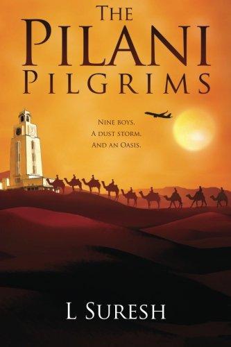 Pilani pilgrims.  Suresh, L. Nation Press