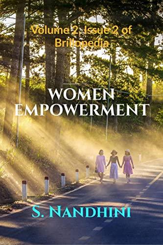 Women empowerment.	Nandhini, S.	Brillopedia