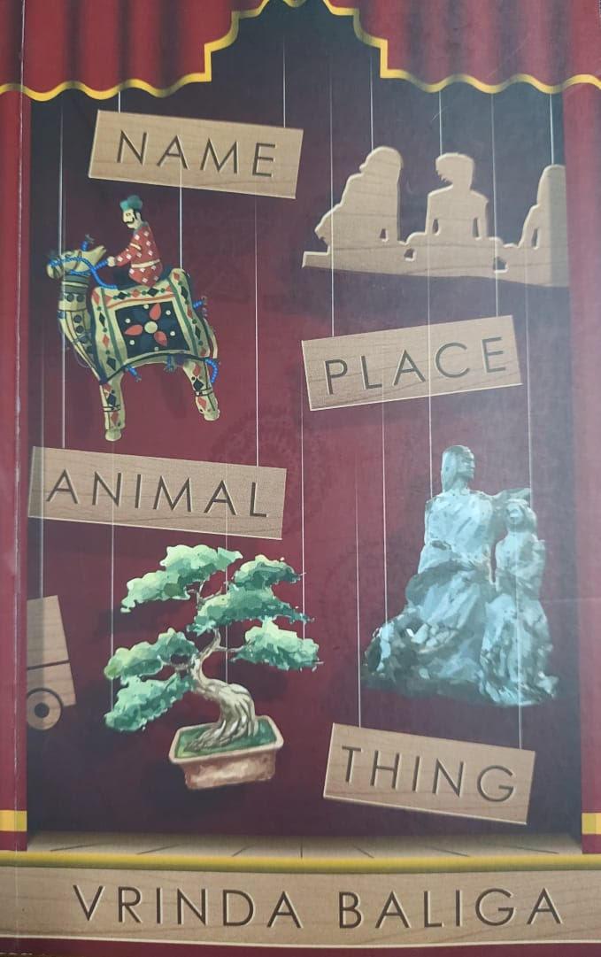 Name, place, animal, thing: A collection of short stories. Baliga, Vrinda. Notion Press