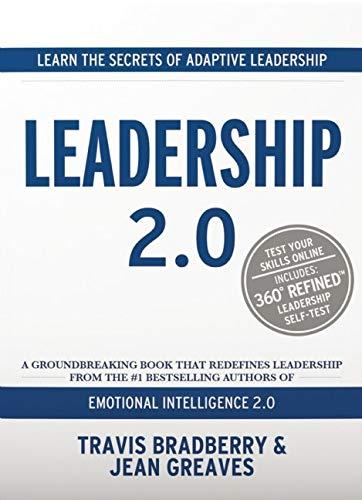Leadership 2.0. Bradberry, Travis. TalentSmart