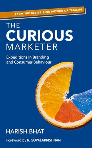 The Curious Marketer. Harish Bhatt. Penguin Books