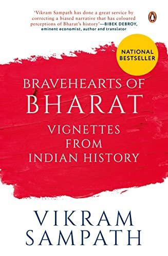 Bravehearts of Bharat. Sampath, Vikram. Penguin Books