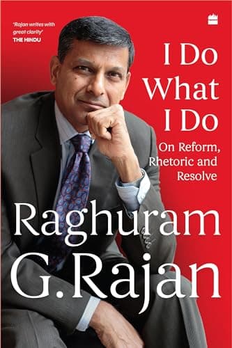 I do what I do. Rajan, Raghuram G. Harper Business,