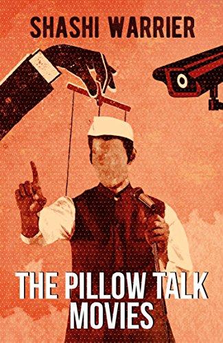 The Pillow talk movies. Shashi Warrier. Pub. by Westland