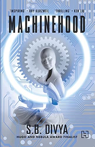 Machinehood. Divya, S B. Hachette India,